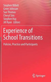 Cover image for Experience of School Transitions: Policies, Practice and Participants