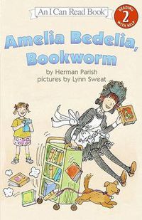 Cover image for Amelia Bedelia, Bookworm