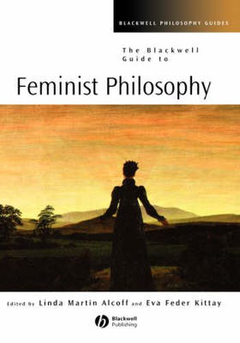 Cover image for The Blackwell Guide to Feminist Philosophy
