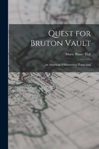 Quest for Bruton Vault