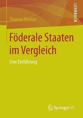 Cover image for Foederale Staaten Im Vergleich: Eine Einfuhrung