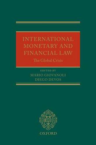 Cover image for International Monetary and Financial Law: The Global Crisis