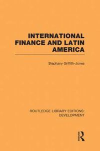 Cover image for International Finance and Latin America