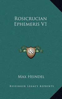 Cover image for Rosicrucian Ephemeris V1