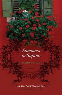 Cover image for Summers In Supino: Becoming Italian