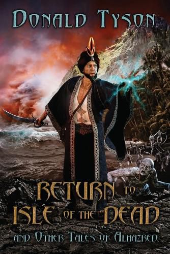 Cover image for Return To Isle of The Dead and Other Tales of Alhazred