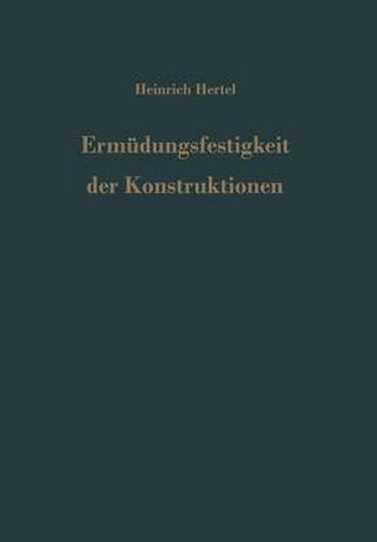 Ermudungsfestigkeit Der Konstruktionen