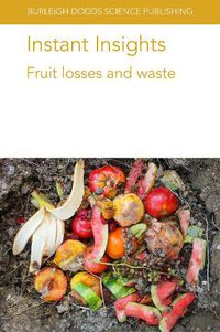 Cover image for Instant Insights: Fruit Losses and Waste