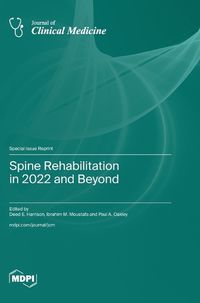 Cover image for Spine Rehabilitation in 2022 and Beyond