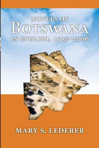 Cover image for Novels of Botswana in English, 1930-2006