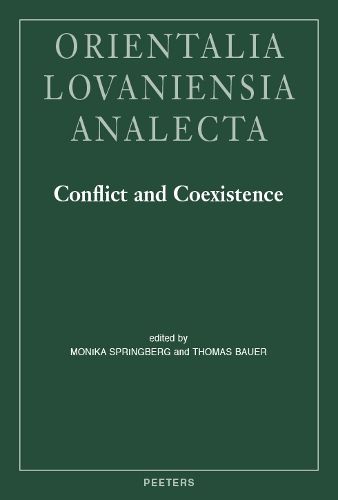 Cover image for Conflict and Coexistence: Proceedings of the 29th Congress of the Union Europeenne des Arabisants et Islamisants, Munster 2018