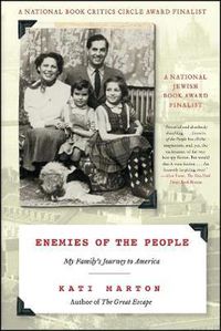 Cover image for Enemies of the People: My Family's Journey to America