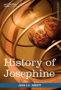 Cover image for History of Josephine