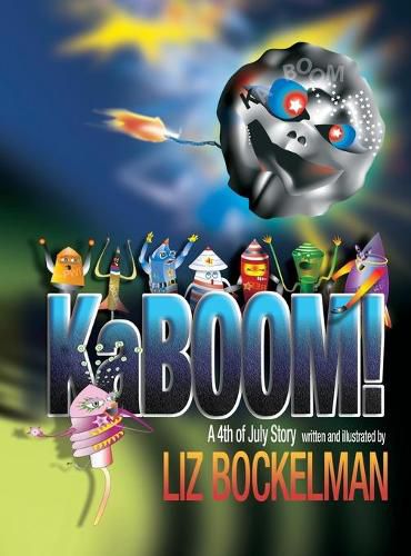 Cover image for KaBOOM!: A 4th of July Story