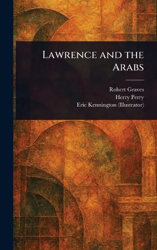 Cover image for Lawrence and the Arabs