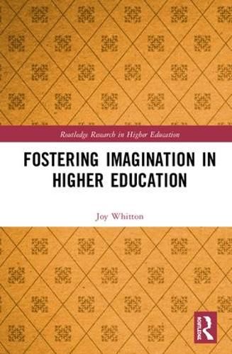 Cover image for Fostering Imagination in Higher Education: Disciplinary and Professional Practices