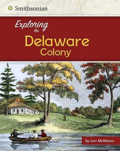 Cover image for Exploring the Delaware Colony