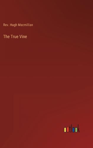 Cover image for The True Vine