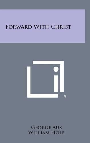 Cover image for Forward with Christ