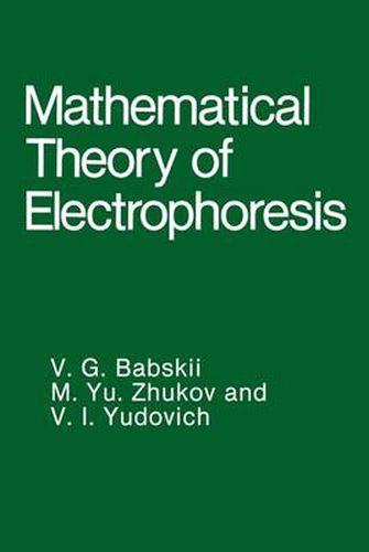 Cover image for Mathematical Theory of Electrophoresis