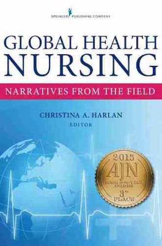 Cover image for Global Health Nursing: Narratives From the Field