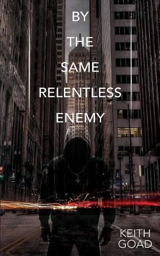 Cover image for By the Same Relentless Enemy