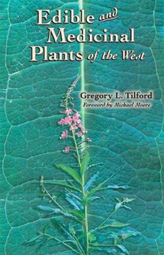 Cover image for Edible and Medicinal Plants of the West