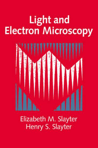 Cover image for Light and Electron Microscopy