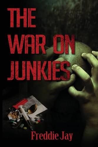 Cover image for The War On Junkie's