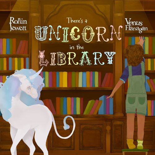 Cover image for There's a Unicorn in the Library