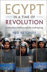 Cover image for Egypt in a Time of Revolution: Contentious Politics and the Arab Spring