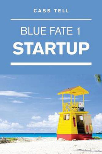 Cover image for Startup (Blue Fate 1)