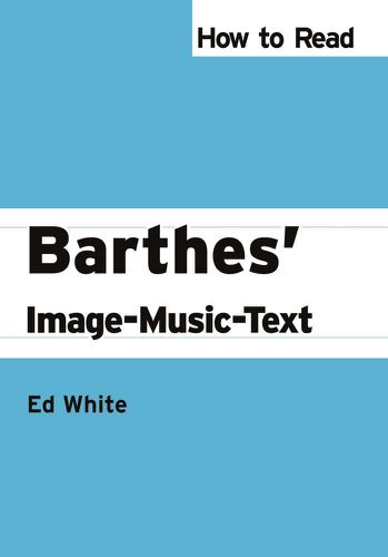 Cover image for How to Read Barthes' Image-Music-Text