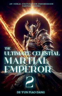 Cover image for The Ultimate Celestial Martial Emperor