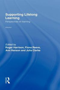 Cover image for Supporting Lifelong Learning: Volume I: Perspectives on Learning