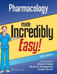 Cover image for Pharmacology Made Incredibly Easy