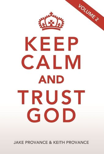 Cover image for Keep Calm and Trust God, Volume 2