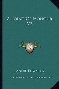 Cover image for A Point of Honour V2