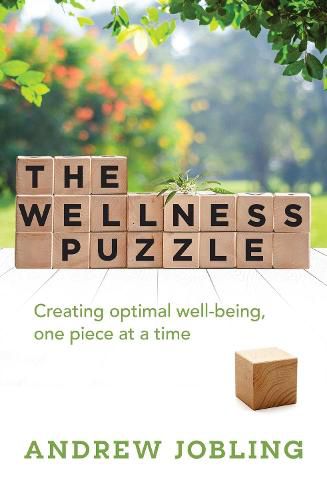 The Wellness Puzzle: Creating optimal Well-being, one piece at a time