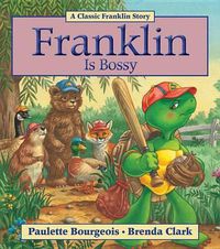 Cover image for Franklin Is Bossy