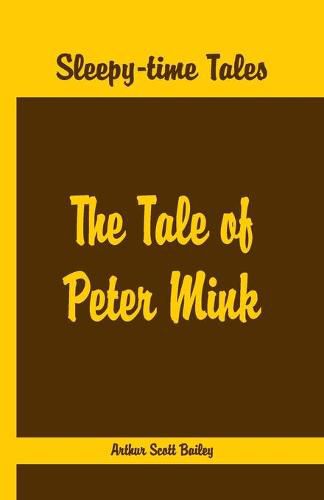 Cover image for Sleepy Time Tales -: The Tale of Peter Mink