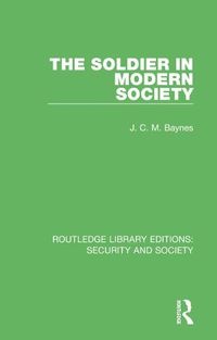 Cover image for The Soldier in Modern Society