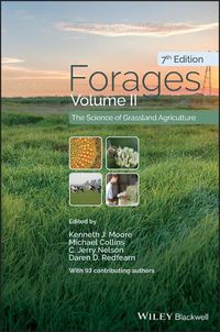 Cover image for Forages - The Science of Grassland Agriculture, 7e  Volume II