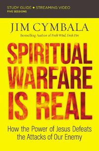 Cover image for Spiritual Warfare Is Real Bible Study Guide plus Streaming Video: How the Power of Jesus Defeats the Attacks of Our Enemy