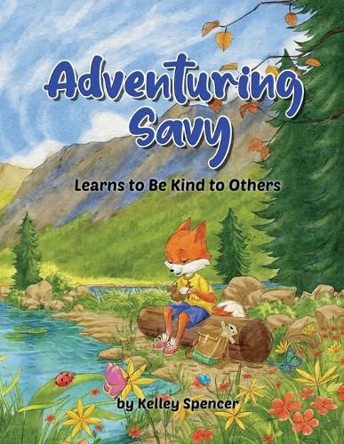 Cover image for Adventuring Savy Learns to Be Kind to Others