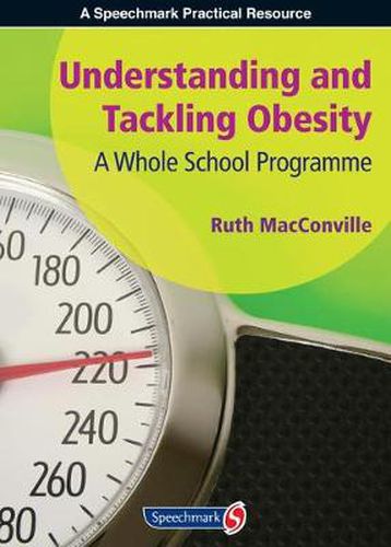 Cover image for Understanding and Tackling Obesity: A Whole-School Guide