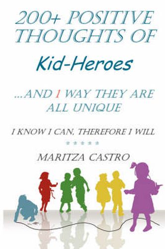 Cover image for 200+ Positive Thoughts of Kid-Heroes