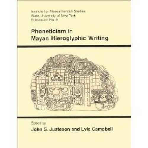 Cover image for Phoneticism in Mayan Hieroglyphic Writing