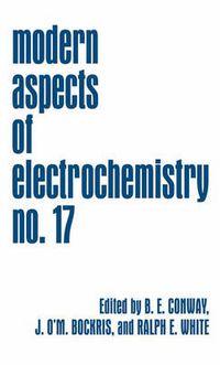 Cover image for Modern Aspects of Electrochemistry: Volume 17