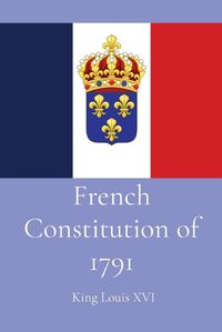 Cover image for French Constitution of 1791